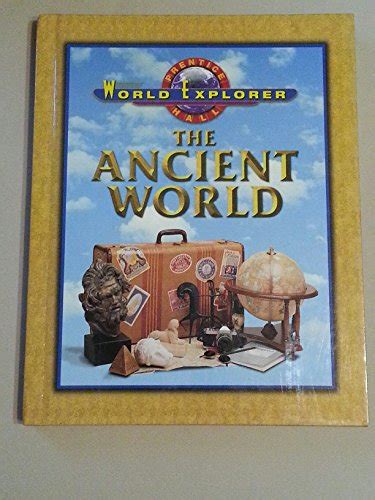 world explorer the ancient world teachers edition