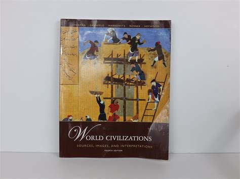 Read World Civilizations Sources Images And Interpretations Volume 
