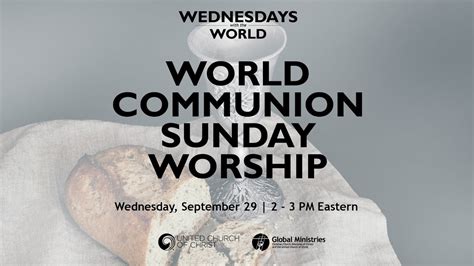 Read Online World Communion Sunday Worship Resources At Your Fingertips 