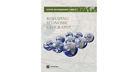 Download World Development Report 2009 Reshaping Economic Geography 