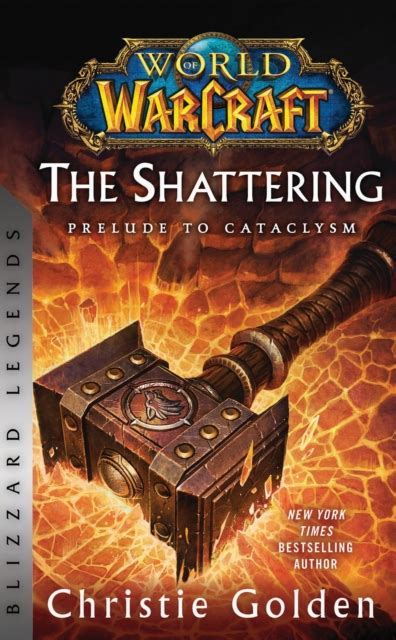 Read Online World Of Warcraft The Shattering Prelude To Cataclysm 