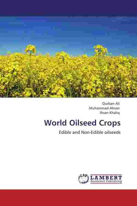 Full Download World Oilseed Crops Edible And Non Edible Oilseeds 