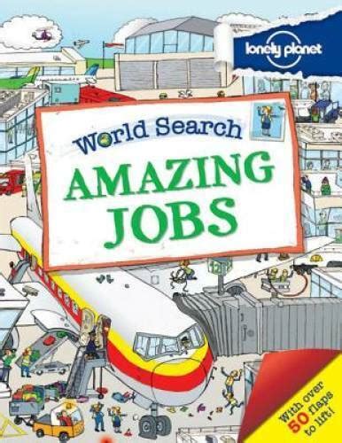 Download World Search Amazing Jobs Lonely Planet Kids 
