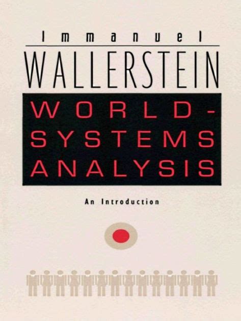 Read Online World Systems Analysis An Introduction Immanuel Wallerstein 