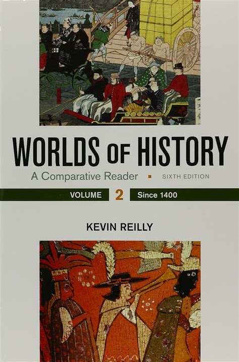Download Worlds Of History Volume Two A Comparative Reader Since 1400 