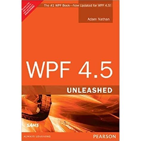 Wpf 4 5 Unleashed