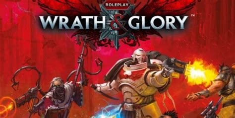 Wrath And Glory