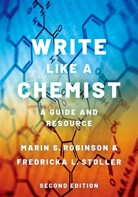 Write Like A Chemist Marin Robinson Fredricka Stoller