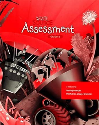 Write Source Assessment Grade 8 1st Edition Amazon Write Source Grade 8 - Write Source Grade 8