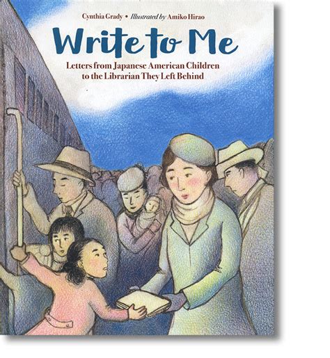 Read Online Write To Me Letters From Japanese American Children To The Librarian They Left Behind 