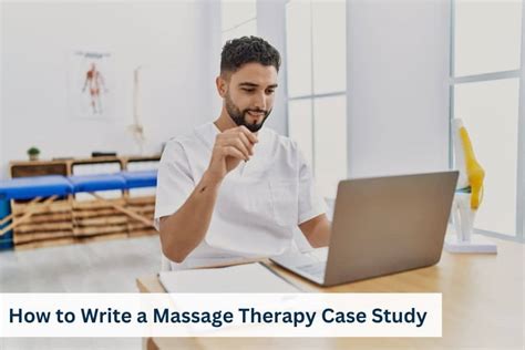 writing a massage therapy case report
