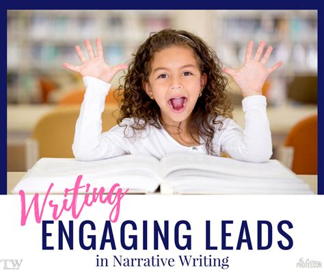 Writing Engaging Leads For Narrative Writing Mdash Strong Leads In Narrative Writing - Strong Leads In Narrative Writing