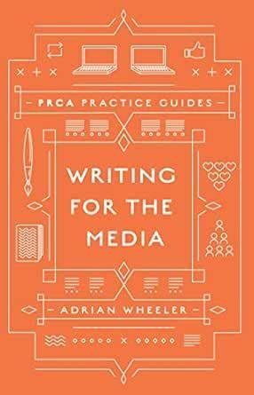 writing for the media prca practice guides