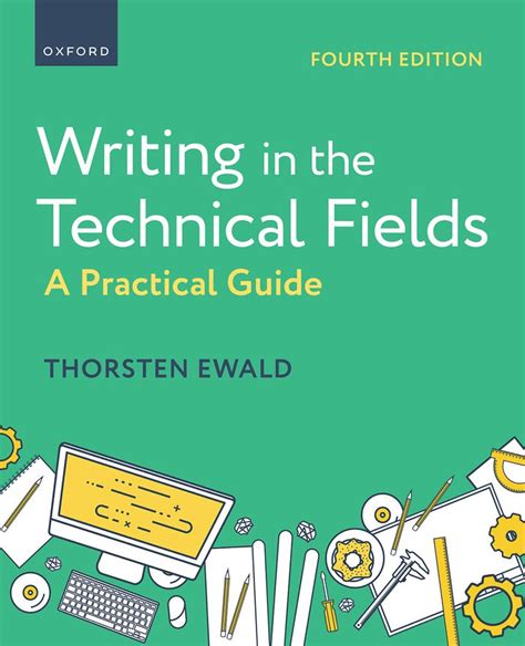 Writing In The Technical Fields A Step By Step Guide For Engineers Scientists And Technicians