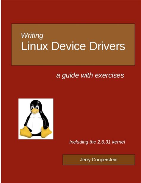 Writing Linux Device Drivers Jerry Cooperstein