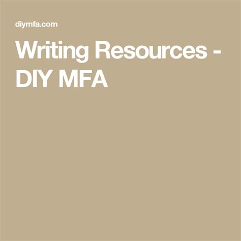 Writing Resources   Writing Resources Diy Mfa - Writing Resources