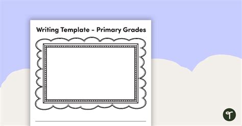 Writing Template Primary Grades Teach Starter Primary Writing Template - Primary Writing Template
