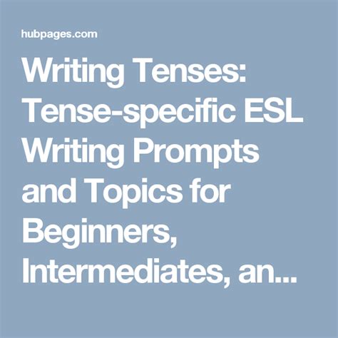 Writing Tenses Tense Specific Esl Writing Prompts And Writing In Future Tense - Writing In Future Tense