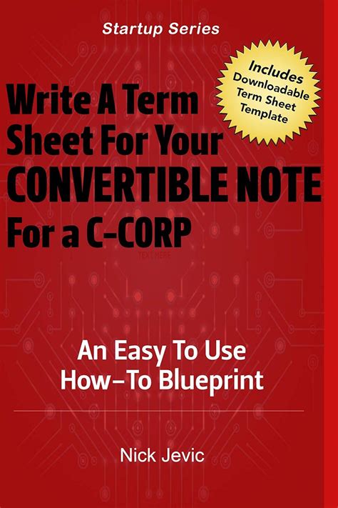 Writing Term Sheets For Convertible Note Offerings For Llcs An Easy To Use How To Blueprint Startup Series
