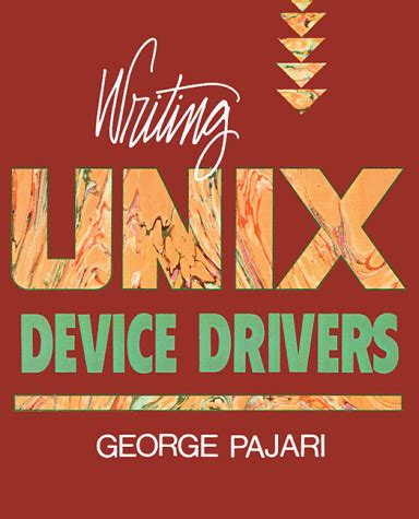 Writing Unix Device Drivers