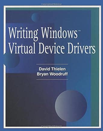 Writing Windows Virtural Device Drivers 2nd Edition