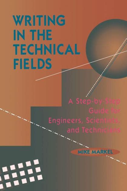 Download Writing In The Technical Fields A Step By Step Guide For Engineers Scientists And Technicians 