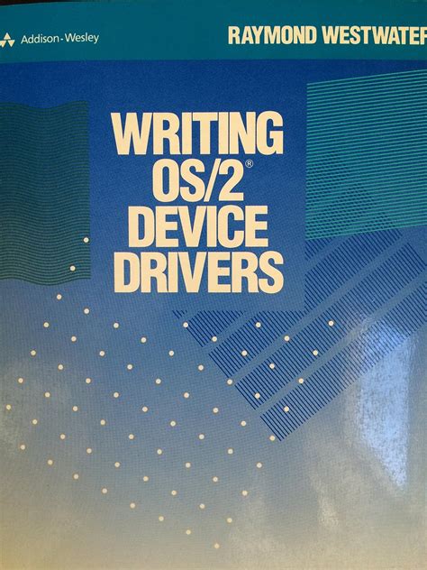 Read Online Writing Os 2 Device Drivers 