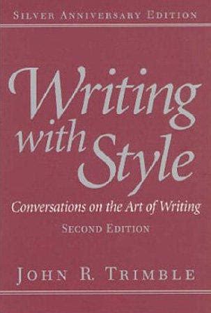 Read Writing With Style By John R Trimble 