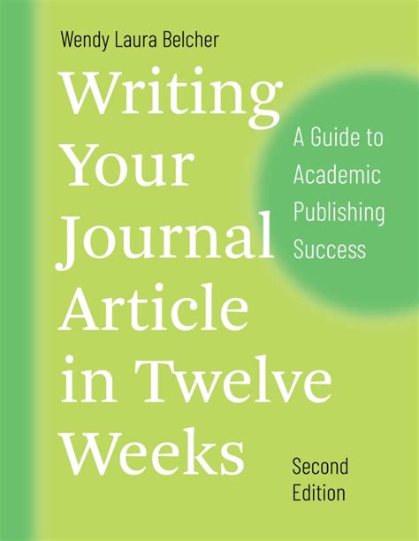 Download Writing Your Journal Article In 12 Weeks A Guide To Academic Publishing Success Wendy Laura Belcher 