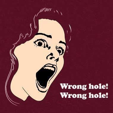 Wrong hole anal