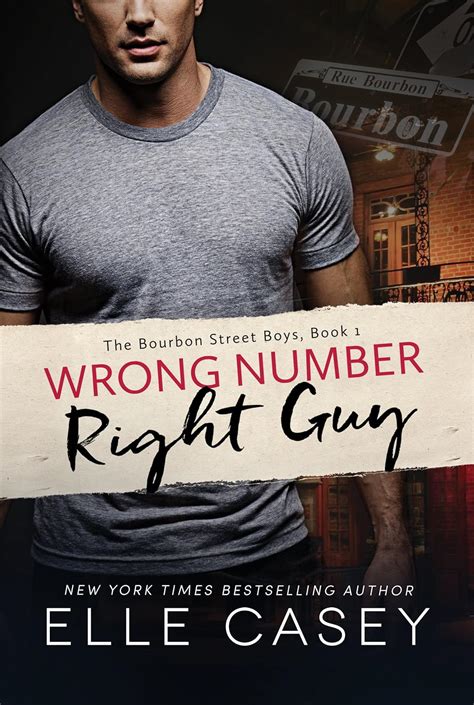Download Wrong Number Right Guy The Bourbon Street Boys Book 1 