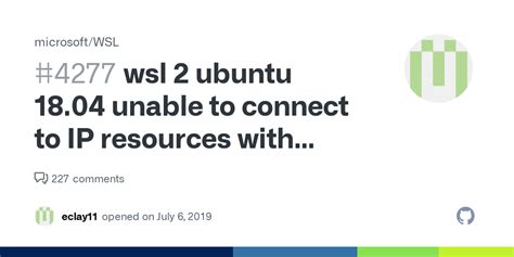 wsl 2 ubuntu 18.04 unable to connect to IP resources with