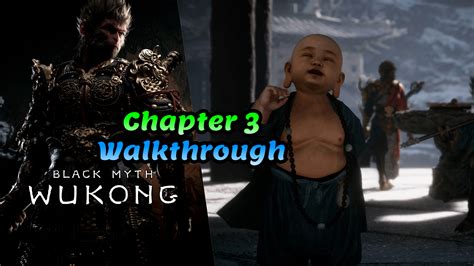 Wukong Walkthrough Chapter 3