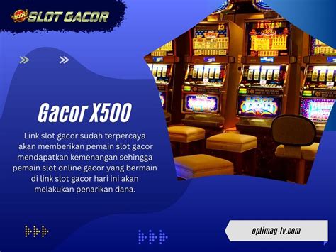 X500 GACOR：Play Games Gacor x500 Pada Situs Gacorx500 Login Resmi