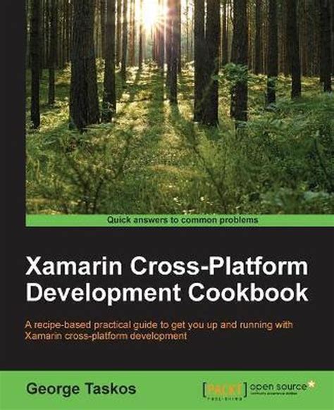 Read Xamarin Cross Platform Development Cookbook 