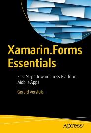 Read Online Xamarin Forms Essentials First Steps Toward Cross Platform Mobile Apps 