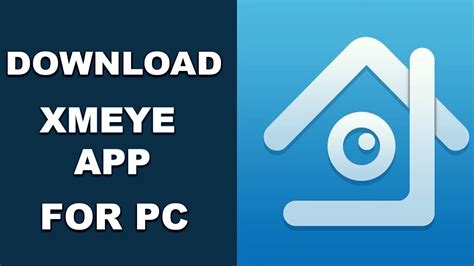 xmeye for the pc