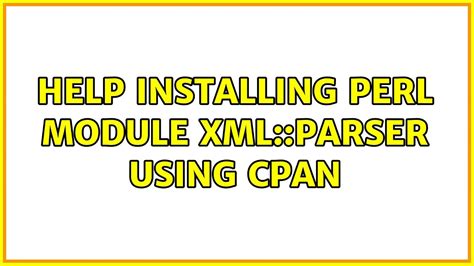 xml parser perl module linux