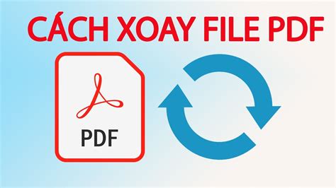 xoay file pdf | Cch xoay file PDF b ngc v