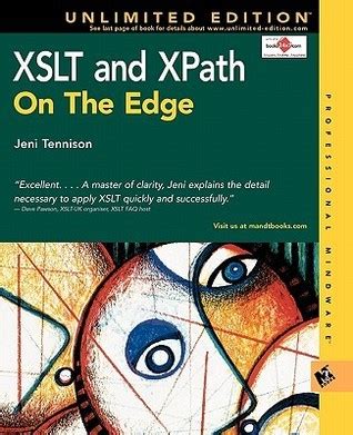 Read Xslt And Xpath On The Edge Unlimited Edition Author Jeni Tennison Oct 2001 
