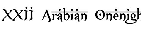 xxii arabian one night stand font
