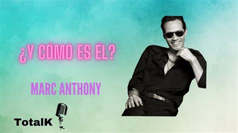 Y Como Es El