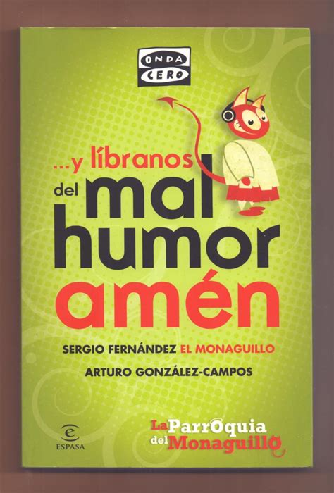 y libranos del mal humor amen la parroquia del mo