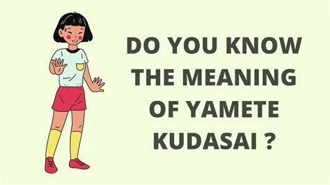 yamete kudasai meaning in japanese