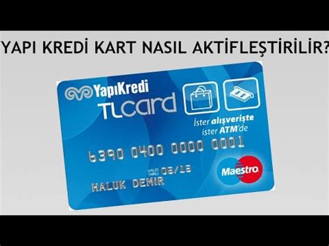 yapı kredi kart aktifleştirme