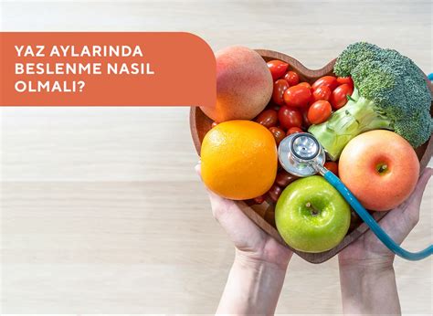 yaz aylarında sağlıklı beslenme haberleri İnegöl Online.