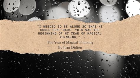 Year Of Magical Thinking Quotes