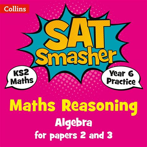 Full Download Year 6 Maths Reasoning Algebra For Papers 2 And 3 2018 Tests Collins Ks2 Sats Smashers 