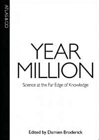 Full Download Year Million Science At The Far Edge Of Knowledge Paperback 