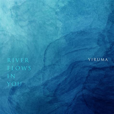 Yiruma River Flows
